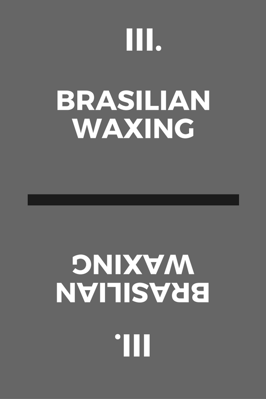 Brasilian Waxing